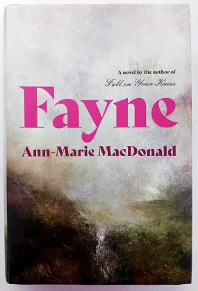 FAYNE - Ann-Marie MacDonald