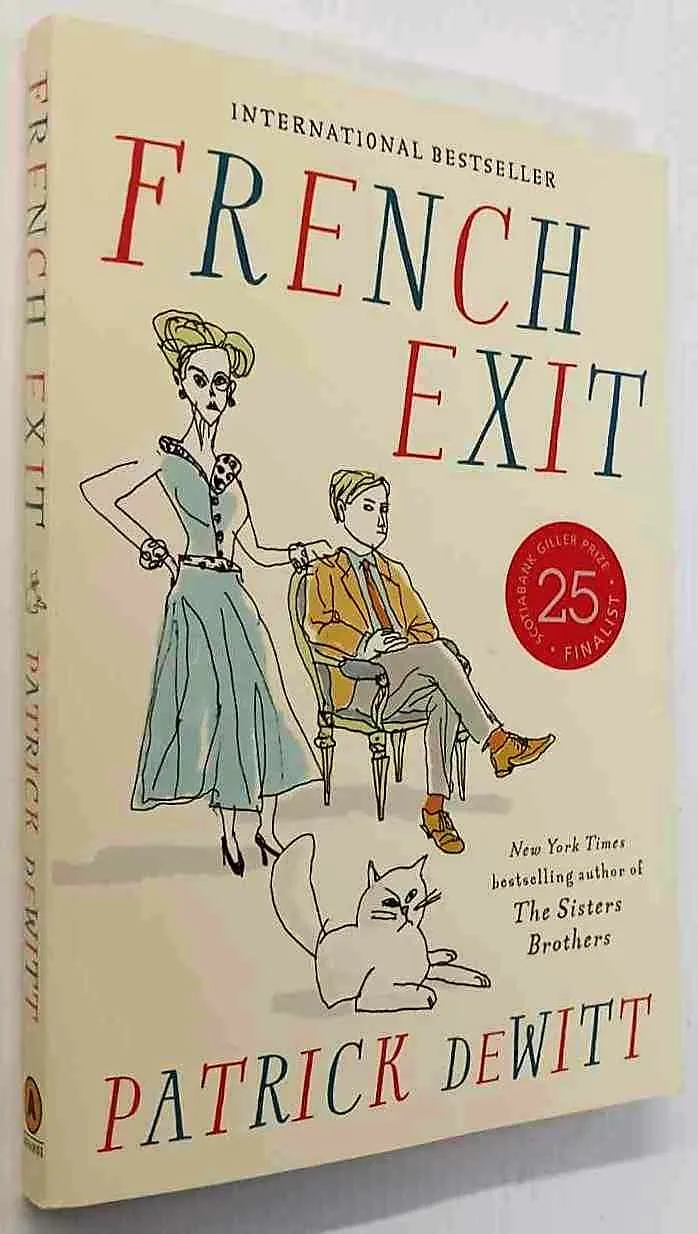 FRENCH EXIT - Patrick deWitt