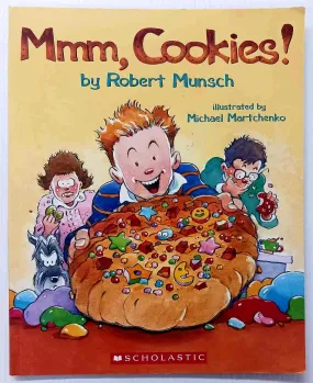 MMM, COOKIES! - Robert Munsch