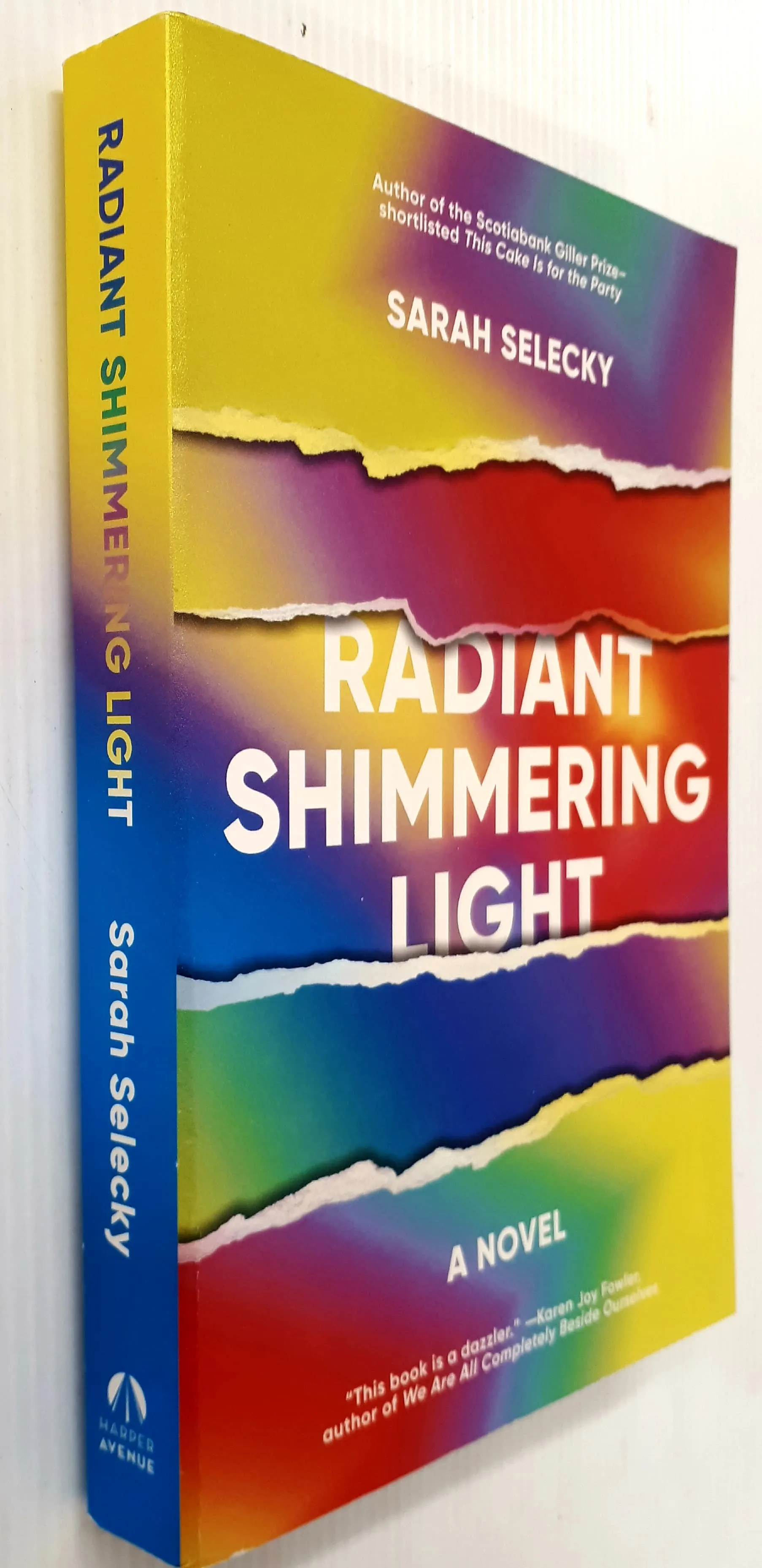 RADIANT SHIMMERING LIGHT - Sarah Selecky