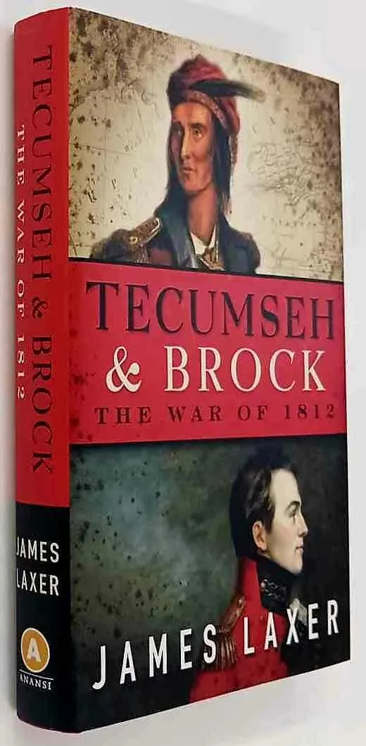 TECUMSEH & BROCK - James Laxer