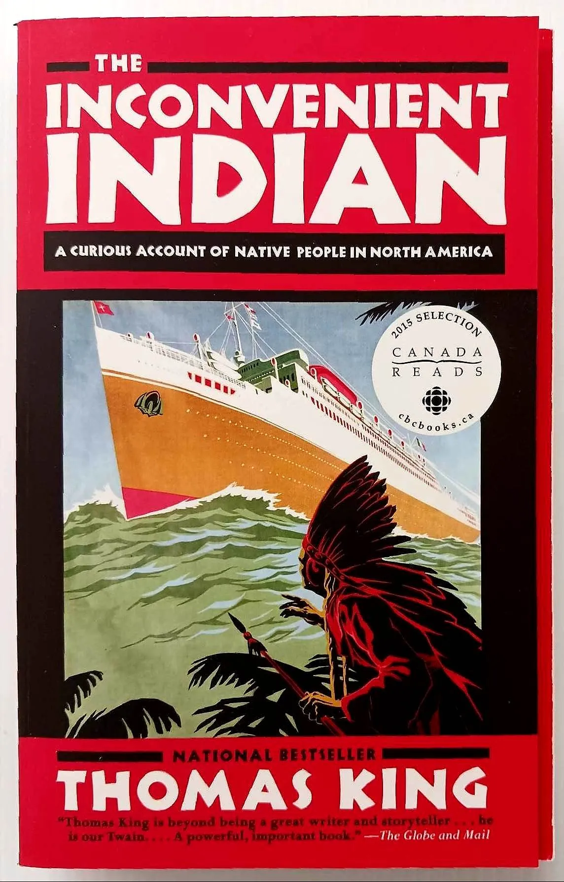 THE INCONVENIENT INDIAN - Thomas King